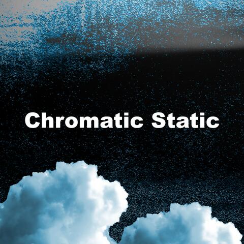 Chromatic Static