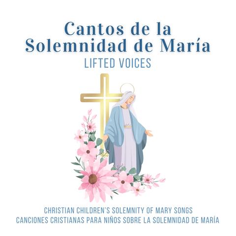 Cantos de la Solemnidad de María