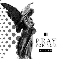 Pray For You
