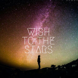 Wish To The Stars