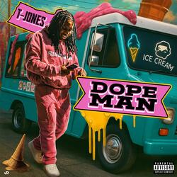 Dope Man