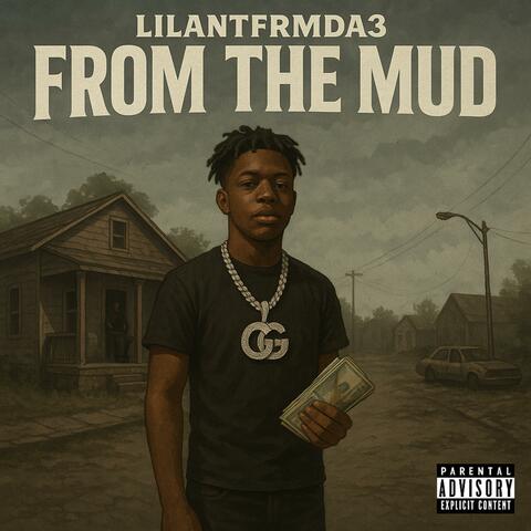 From The Mud