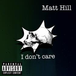 I Don’t Care