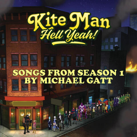 Kite Man Hell Yeah!