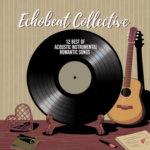 12 Best of Acoustic Instrumental Romantic Songs