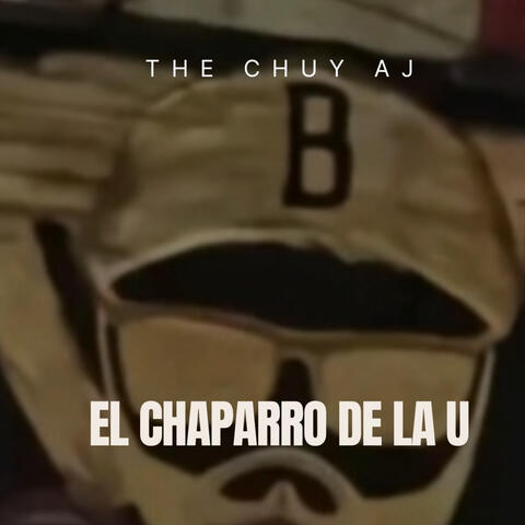 El Chaparro De La U