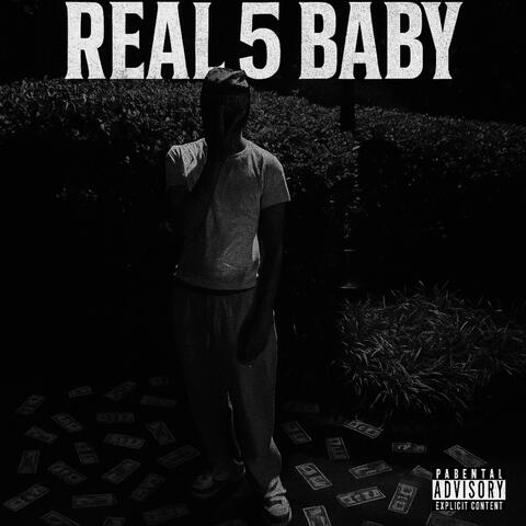 REAL 5 BABY