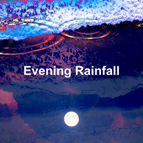 Evening Rainfall