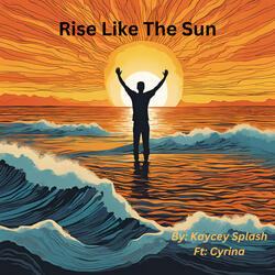 Rise Like The Sun. Vol. 9