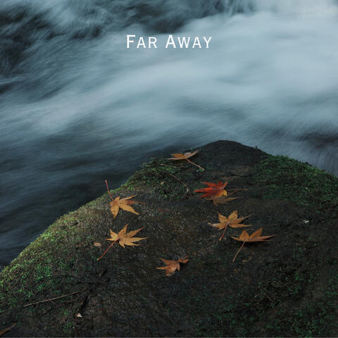 Far Away