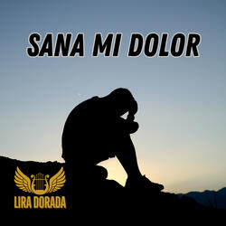 Sana Mi Dolor