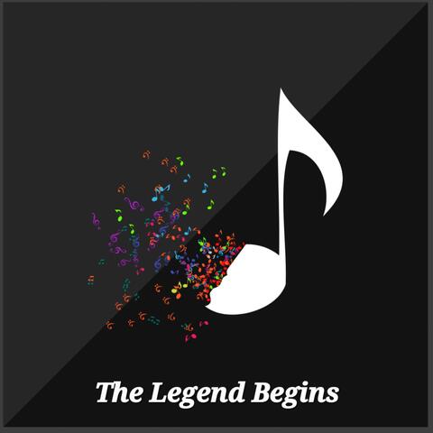 The Legend begins