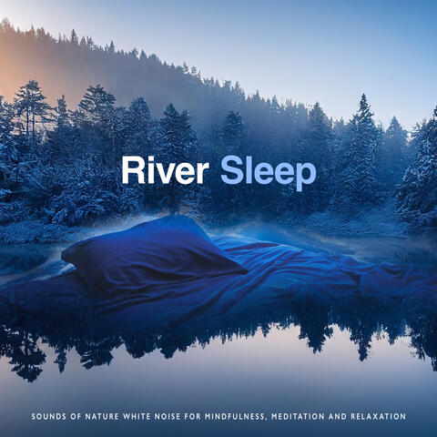 River Sleep