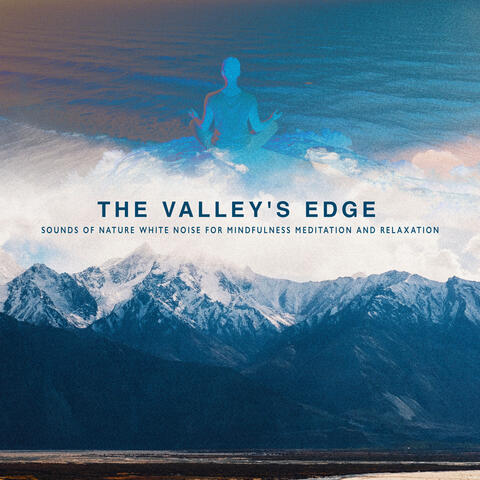 The Valley's Edge
