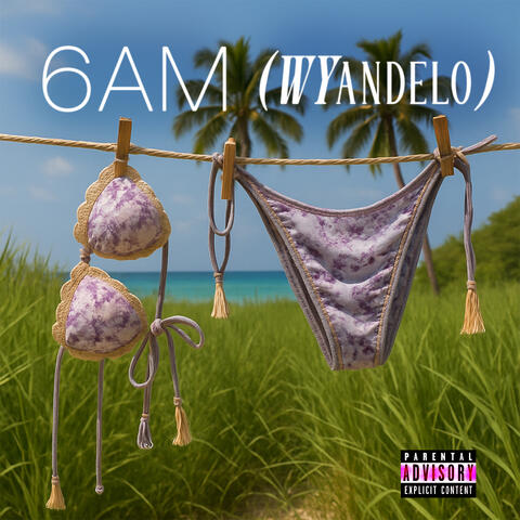 6am(WYandelo)