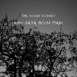 Kho Gaya Hoon Main
