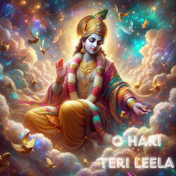 O Hari Teri Leela
