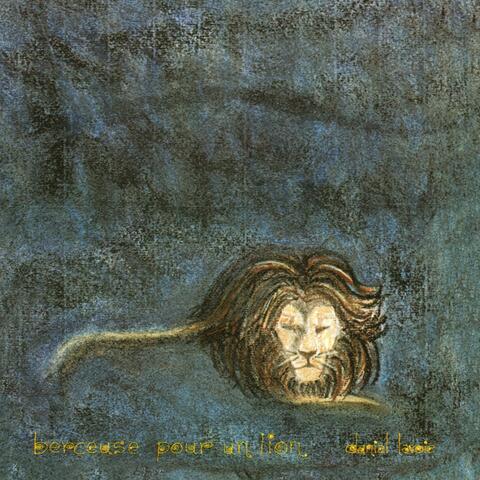 Berceuse pour un lion