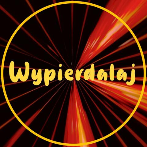Wypierdalaj