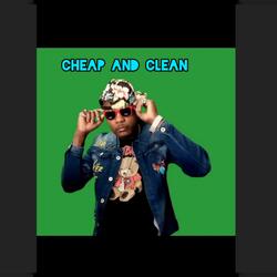 Cheap And Clean