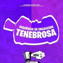 Sequência de Encaixada Tenebrosa