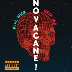 NOVACANE!