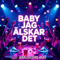 Baby Jag Älskar Det