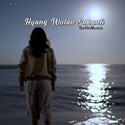 Hyang Wulan Sakanti