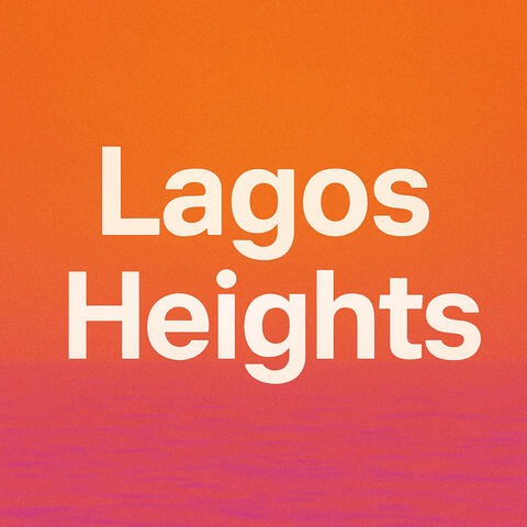 Lagos Heights