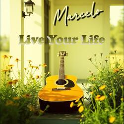 Live Your Life