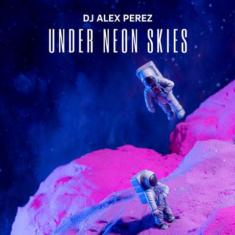 Under Neon Skies
