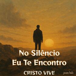 In the Silence I Find You