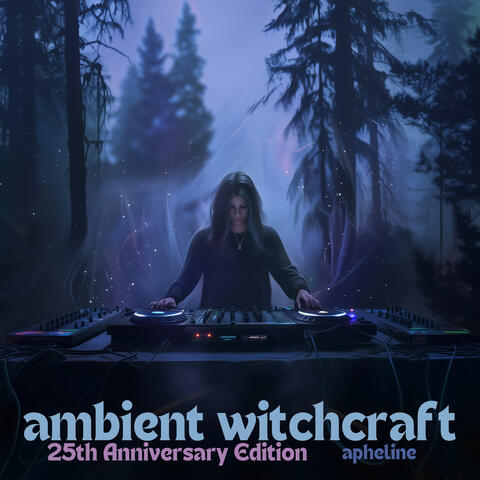 Ambient Witchcraft