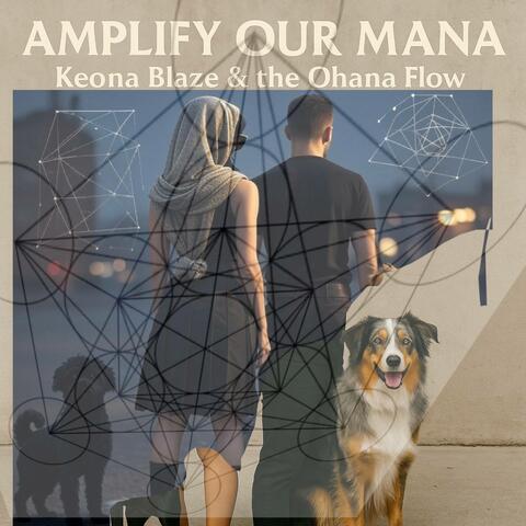 Amplify Our Mana