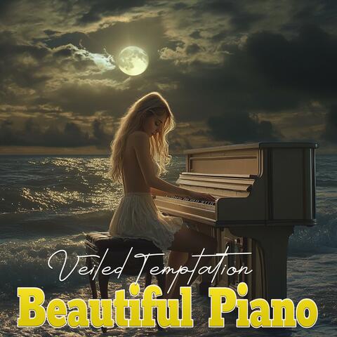 Veiled Temptation Beautiful Piano