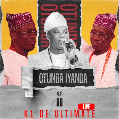 OTUNBA IYANDA @ 80