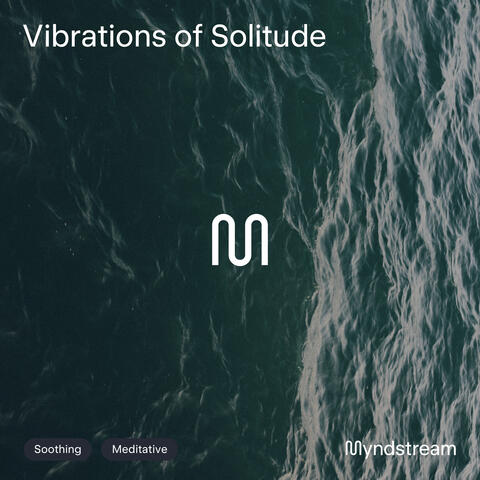 Vibrations of Solitude