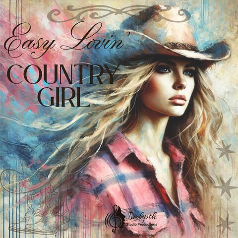 Easy Lovin’ Country Girl