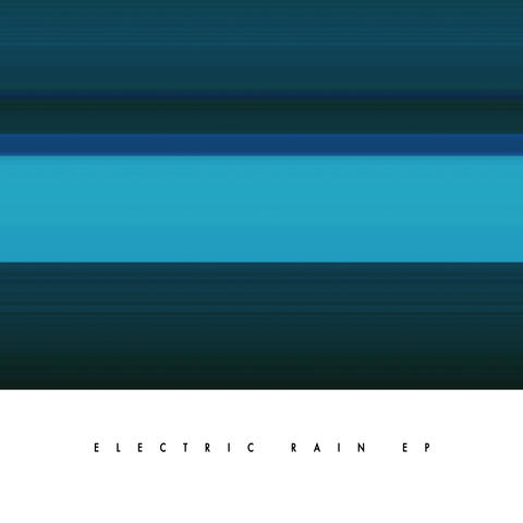 Electric Rain EP