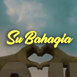 Su Bahagia