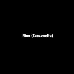 Nina (Canzonetta)