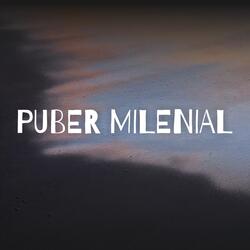 Puber Milenial