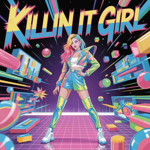 Killin' it girl