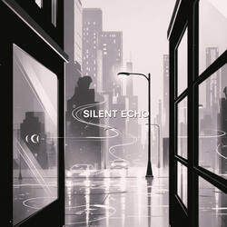 Silent Echo