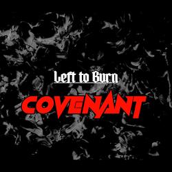 LEFT TO BURN