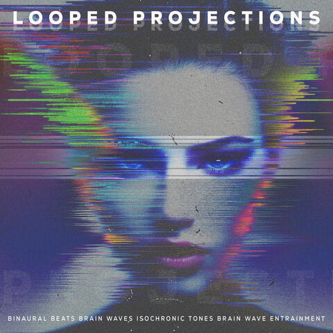 Looped Projections