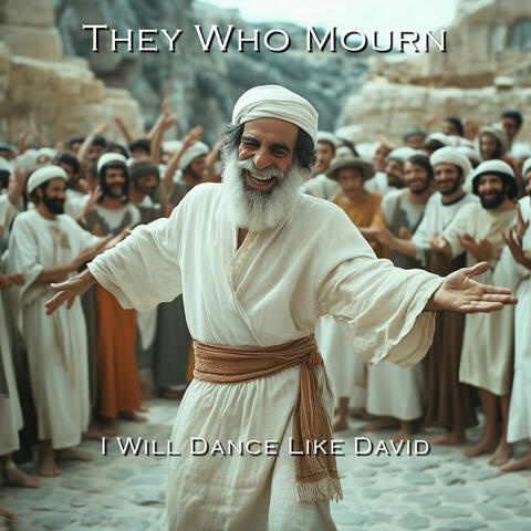 I Will Dance Like David