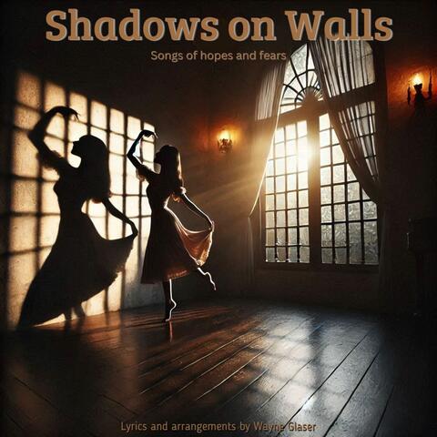 Shadows on Walls