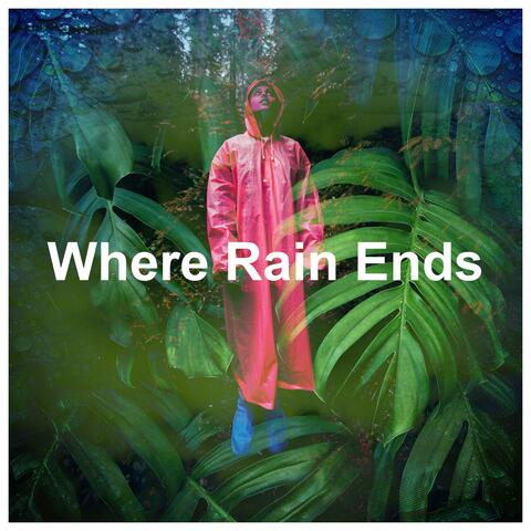 Where Rain Ends