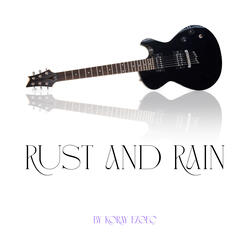 Rust and rain